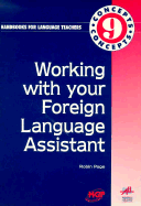 Working with Your Foreign Language Assistant