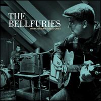 Workingman's Bellfuries - The Bellfuries