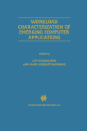 Workload Characterization of Emerging Computer Applications
