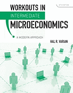 Workouts in Intermediate Microeconomics: A Modern Approach