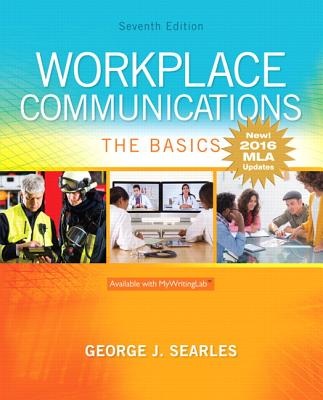 Workplace Communications: The Basics, MLA Update - Searles, George J