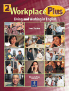 Workplace Plus, Level 2 - Saslow, Joan M., and Collins, Tim
