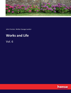 Works and Life: Vol. 6