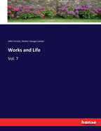 Works and Life: Vol. 7