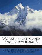 Works; In Latin and English: Volume 3