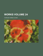 Works Volume 24