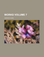 Works Volume 7