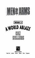 World Ablaze (Men at Arms 3): World Ablaze - Sellers, Con, and McCarthy, Paul (Editor)