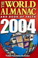 World Almanac and Book of Facts 2004