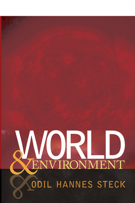 World and Environment - Steck, Odil Hannes