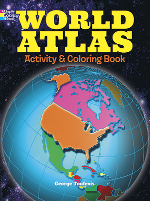 World Atlas Activity and Coloring Book - Toufexis, George