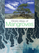 World Atlas of Mangroves