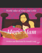 World Atlas of Nina and Lettie: Magic Mam Troll Line