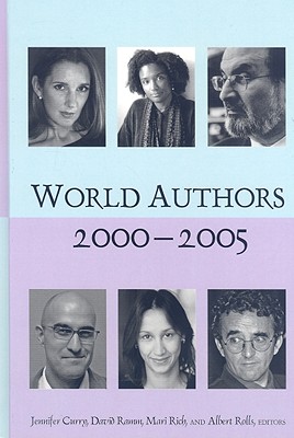 World Authors 2000-2005: 0 - Hw Wilson (Editor)