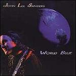 World Blue - John Lee Sanders