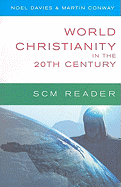 World Christianity in the 20th Century: A Reader