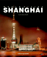 World Cities: Shanghai