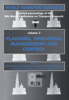 World Conference on Transport Research (4 Vol. Set) - Meersman, Hilde (Editor), and Voorde, E (Editor), and Winkelmans, Willy (Editor)