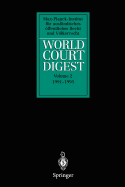 World Court Digest: Volume 2 1991 - 1995