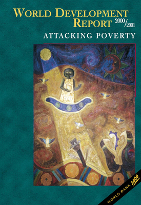 World Development Report 2000/2001: Attacking Poverty - World Bank, and USA, Oxford University Press