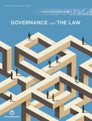 World Development Report: Governance and the Law - World Bank Group