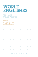 World Englishes, Volume III: Central America