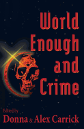 World Enough and Crime