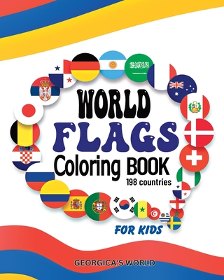 World Flags Coloring Book for Kids: Easy and Simple Illustrations for Children to Enjoy and Have Fun - Yunaizar88