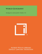 World Geography: Iroquois Geography Series, V5