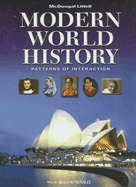 World History: Patterns of Interaction: Student Edition Modern World History 2007