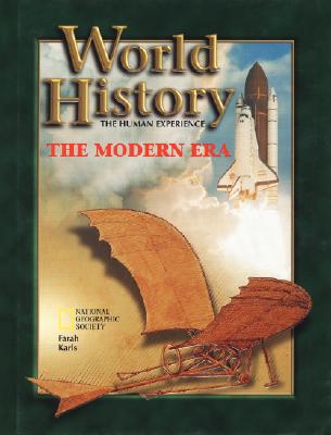 World History: The Modern Era, the Human Experience - Mounir A Farah, and Andrea Berens Karls