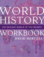 World History Workbook: The Ancient World to the Present