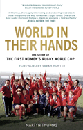 World in their Hands: The Story of the First Women's Rugby World Cup