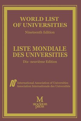 World List of Universities / Liste Mondiale Des Universites - International Association of Universities