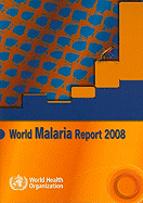 World Malaria Report