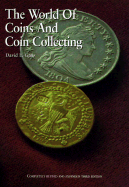 World of Coins and Coin Collecting - Ganz, David L, and Carleton, David