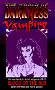 World of Darkness: Vampire: Blood on the Sun