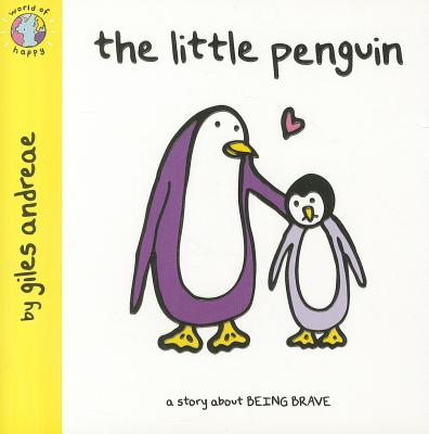 World of Happy: The Little Penguin - Andreae, Giles