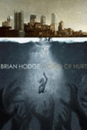 World of Hurt - Hodge, Brian