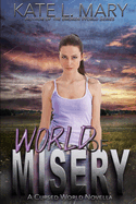 World of Misery: A Cursed World Novella