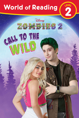 World of Reading, Level 2: Disney Zombies 2: Call to the Wild - Disney Books
