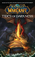 World of Warcraft: Tides of Darkness: World of Warcraft