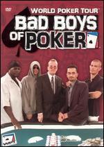 World Poker Tour: Bad Boys of Poker