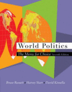 World Politics: The Menu for Choice (Non-Infotrac Version)