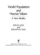 World Population and Human Values: A New Reality