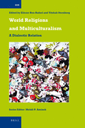 World Religions and Multiculturalism: A Dialectic Relation