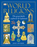World Religions - Bowker, John