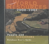 World Resources 2000-2001: People and Ecosystems: Database User's Guide