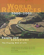 World Resources: People and Ecosystems: The Fraying Web of Life - World Resources Institute, and World Bank Group, and United Nations Development Programme