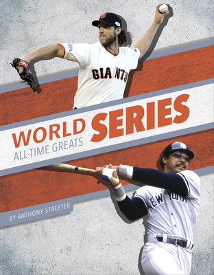 World Series All-Time Greats - Streeter, Anthony